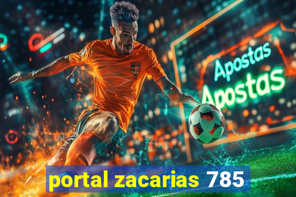 portal zacarias 785